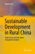 Sustainable Development In Rural China di Bingtao Qin edito da Springer-verlag Berlin And Heidelberg Gmbh & Co. Kg