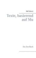 Texte, Basierend Auf Mu di Ralf Scherer edito da Books On Demand
