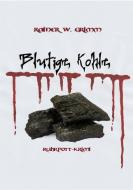 Blutige Kohle di Rainer W. Grimm edito da Books on Demand