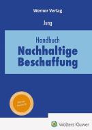 Handbuch Nachhaltige Beschaffung edito da Werner Verlag