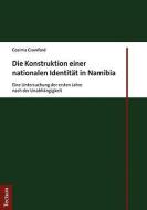 Die Konstruktion einer nationalen Identität in Namibia di Cosima Crawford edito da Tectum Verlag