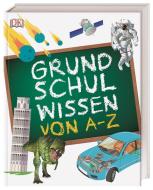 Grundschulwissen von A-Z edito da Dorling Kindersley Verlag