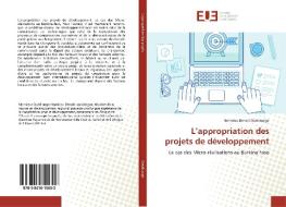 L'appropriation des projets de développement di Hamidou Benoit Ouédraogo edito da Editions universitaires europeennes EUE