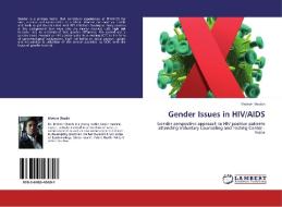 Gender Issues in HIV/AIDS di Mohsin Shaikh edito da LAP Lambert Academic Publishing