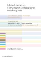 Jahrbuch der berufs- und wirtschaftspädagogischen Forschung 2021 edito da Budrich