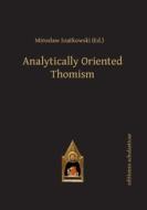 Analytically Oriented Thomism edito da Editiones Scholasticae