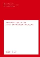 Handwörterbuch der Stadt- und Raumentwicklung edito da Akademie für Raumforschung und Landesplanung