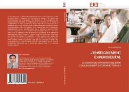 L'ENSEIGNEMENT EXPERIMENTAL di Fathi MATOUSSI edito da Editions universitaires europeennes EUE