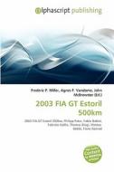 2003 Fia Gt Estoril 500km edito da Betascript Publishing