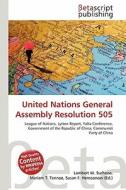 United Nations General Assembly Resolution 505 edito da Betascript Publishing