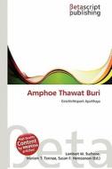Amphoe Thawat Buri edito da Betascript Publishing