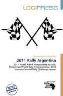 2011 Rally Argentina edito da Log Press