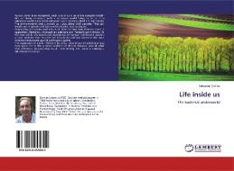 Life inside us di Salvador Coelho edito da LAP Lambert Academic Publishing
