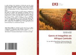 Genre et Inégalités en Afrique Centrale di Detto Marius Zigbe, Jean-Marc Segoun edito da Éditions universitaires européennes