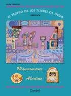 Blancanieves / Aladino di Laura Ferracioli edito da COMBEL EDICIONES EDIT ESIN