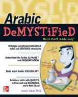 Arabic Demystified di Usama Soltan edito da Mcgraw-hill Education - Europe