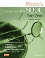 Mosby's Review for the NBDE Part I di Mosby edito da Elsevier - Health Sciences Division