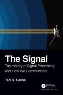 The Signal di Ted G Lewis edito da Taylor & Francis Ltd