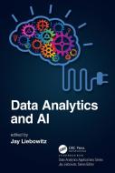 Data Analytics And Ai di Jay Liebowitz edito da Taylor & Francis Ltd