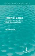 Theory of Action di Richard Munch edito da Taylor & Francis Ltd
