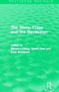 The State, Class And The Recession edito da Taylor & Francis Ltd