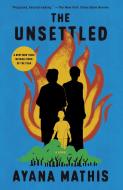 The Unsettled di Ayana Mathis edito da Knopf Doubleday Publishing Group