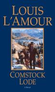 Comstock Lode di Louis L'Amour edito da Bantam Doubleday Dell Publishing Group Inc
