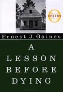 Lesson Before Dying di Ernest J. Gaines, Terence Parr edito da Knopf Publishing Group