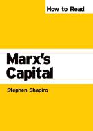 How to Read Marx's Capital di Stephen Shapiro edito da Pluto Press