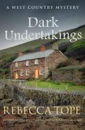 Dark Undertakings di Rebecca Tope edito da ALLISON & BUSBY