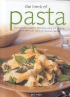 The Book Of Pasta di Jeni Wright edito da Anness Publishing