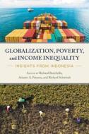 Globalization, Poverty, And Income Inequality edito da University Of British Columbia Press