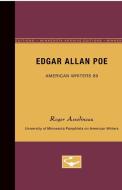 Edgar Allan Poe - American Writers 89: University of Minnesota Pamphlets on American Writers di Roger Asselineau edito da UNIV OF MINNESOTA PR