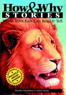 How & Why Stories di Martha Hamilton, Mitch Weiss edito da AUGUST HOUSE PUB INC