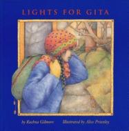 Lights For Gita di Rachna Gilmore edito da Second Story Press