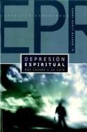 Depresion Espiritual (Spiritual Depression): Sus Causas y Su Cura di Martyn Lloyd-Jones edito da CRC World Literature Ministries/Libros Desafi