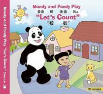 Mandy and Pandy Play "Let's Count" [With CD (Audio)] di Chris Lin edito da Mandy & Pandy