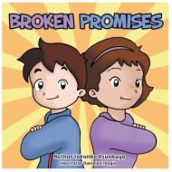 Broken Promises di Tokunbo Osunbayo edito da MoneyStart