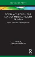Covid-19 Through The Lens Of Mental Health edito da Taylor & Francis Ltd