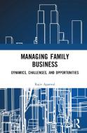 Managing Family Business di Rajiv Agarwal edito da Taylor & Francis Ltd