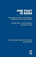One Foot In Eden di Michael Bloor, Neil McKeganey, Dick Fonkert edito da Taylor & Francis Ltd