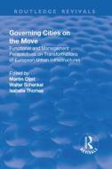 Governing Cities on the Move di Walter Schenkel edito da Taylor & Francis Ltd