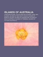 Islands Of Australia: Tasmania, Cocos Is di Books Llc edito da Books LLC, Wiki Series