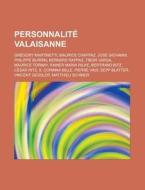 Personnalit Valaisanne: Philippe Burrin di Livres Groupe edito da Books LLC, Wiki Series