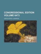 Congressional Edition Volume 6473 di United States Congress edito da Rarebooksclub.com