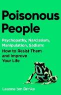Poisonous People di Leanne ten Brinke edito da Simon & Schuster UK