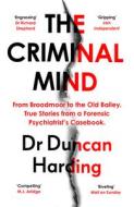 The Criminal Mind di Dr Duncan Harding edito da Penguin Books Ltd