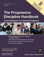 The Progressive Discipline Handbook: Smart Strategies for Coaching Employees [With CDROM] di Margie Mader-Clark, Lisa Guerin edito da NOLO