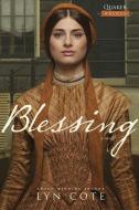 Blessing di Lyn Cote edito da TYNDALE HOUSE PUBL