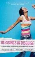 Blessings in Disguise di Reshonda Tate Billingsley edito da POCKET BOOKS